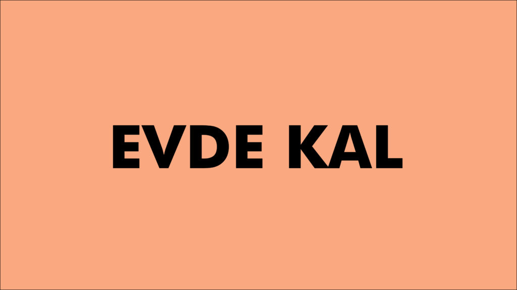 Evde Kal